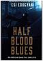 Half Blood Blues