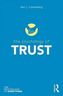 The Psychology of Trust