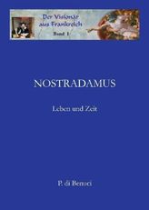 Der Visionär aus Frankreich - Nostradamus
