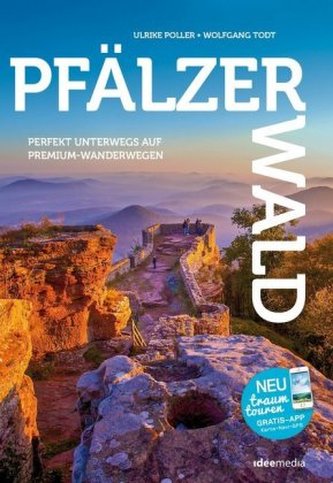 PfälzerWald - Die besten Premium-Rundwanderwege im Felsenland PfälzerWald - Die besten Premium-Rundwanderwege im Felsenland