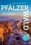 PfälzerWald - Die besten Premium-Rundwanderwege im Felsenland