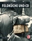 Feldküche und Co.