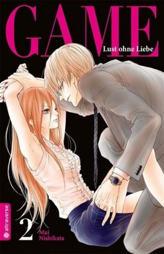 Game - Lust ohne Liebe. Bd.2