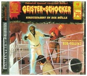 Geister-Schocker - Kreuzfahrt in die Hölle, 1 Audio-CD Geister-Schocker - Kreuzfahrt in die Hölle, 1 Audio-CD