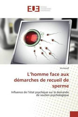 L'homme face aux démarches de recueil de sperme