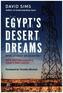 Egypt's Desert Dreams.