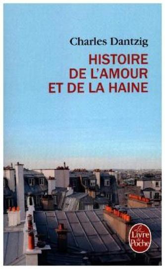 Histoire de l'amour et de la haine