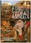 Fun Things to Do with Dead Animals