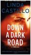 Down a Dark Road