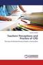 Teachers' Perceptions and Practice of CPD