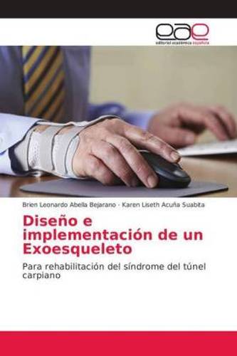 Diseño e implementación de un Exoesqueleto