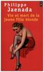Vie et mort de la jeune fille blonde