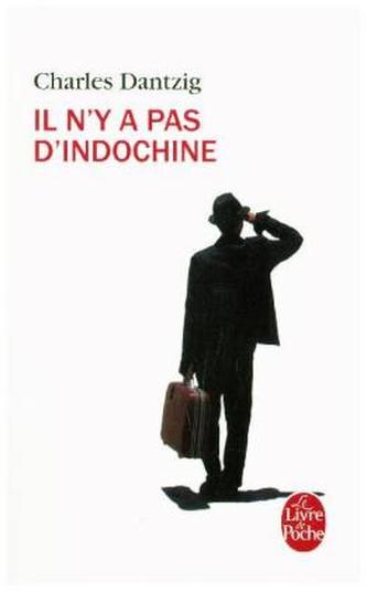 Il n'y a pas d'Indochine