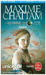 Autre-monde. Ambre