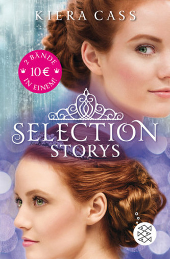 Selection Storys. Liebe oder Pflicht & Herz oder Krone Selection Storys. Liebe oder Pflicht & Herz oder Krone