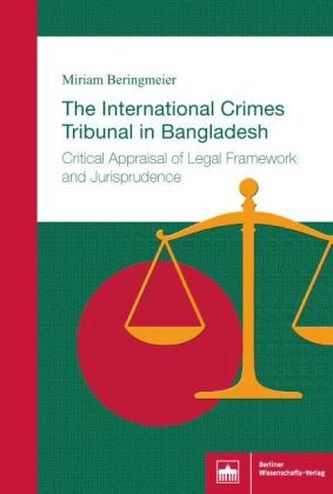 The International Crimes Tribunal in Bangladesh