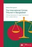 The International Crimes Tribunal in Bangladesh