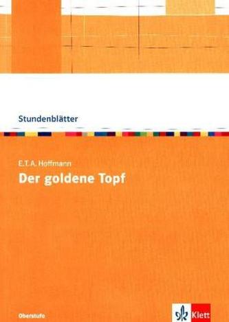 E.T.A. Hoffmann: Der goldene Topf
