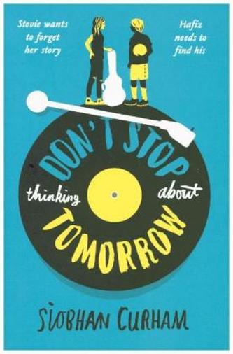 Don't Stop Thinking About Tomorrow