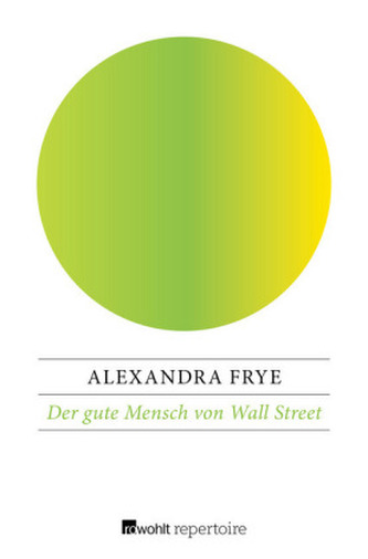 Der gute Mensch von Wall Street