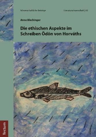 Die ethischen Aspekte im Schreiben Ödön von Horváths
