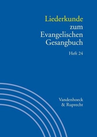 Liederkunde zum Evangelischen Gesangbuch. H.24
