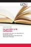 La acción y la reflexión