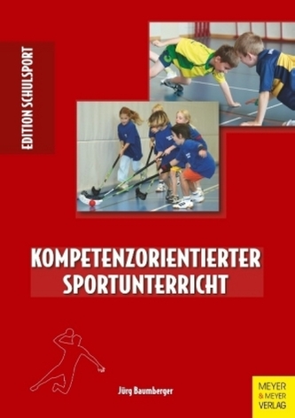 Kompetenzorientierter Sportunterricht