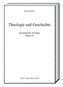 Theologie und Geschichte, Gesammelte Aufsätze. Bd.10