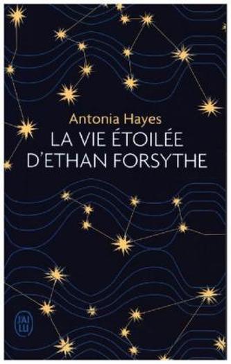 La vie etoilee d'Ethan Forsythe