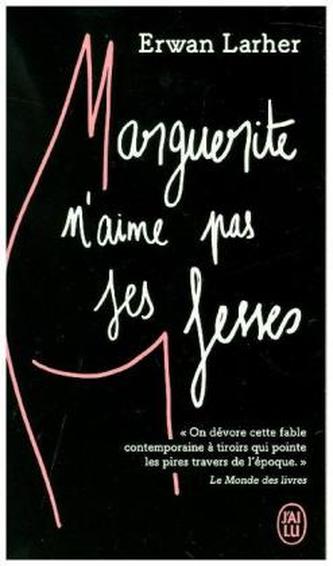 Marguerite n'aime pas ses fesses