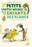 Petits contes nègres pour les enfants des blancs