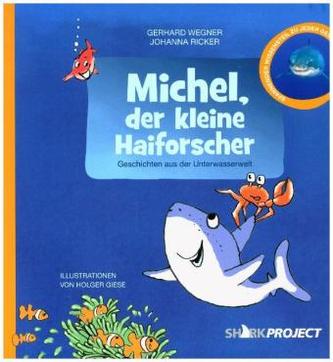 Michel, der kleine Haiforscher