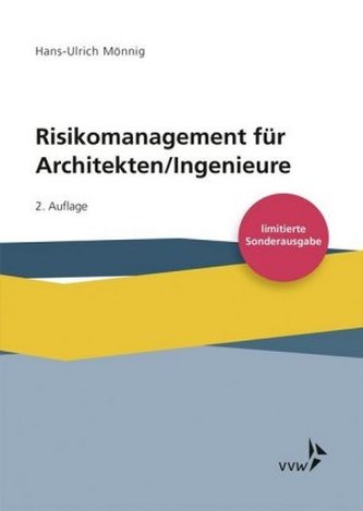 Risikomanagement für Architekten/Ingenieure Risikomanagement für Architekten/Ingenieure