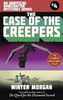 The Case of the Creepers