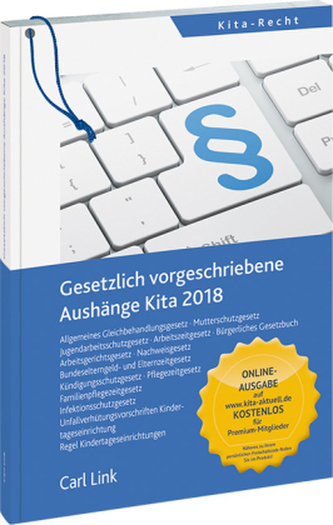 Gesetzlich vorgeschriebene Aushänge Kita 2018 Gesetzlich vorgeschriebene Aushänge Kita 2018