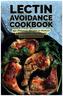 The Lectin Avoidance Cookbook