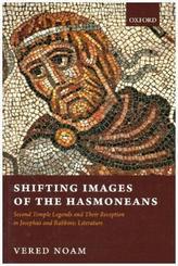 Shifting Images of the Hasmoneans