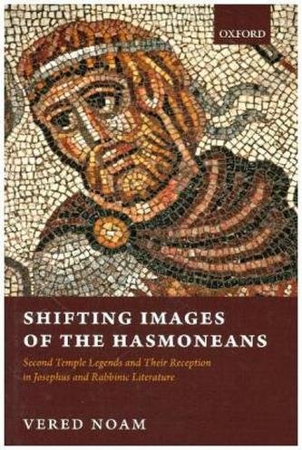 Shifting Images of the Hasmoneans