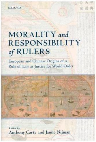 Morality and Responsibility of Rulers