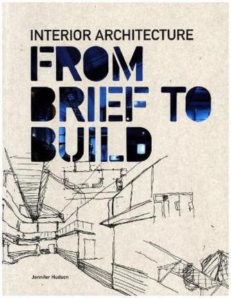 Interior Architecture From Brief to Build