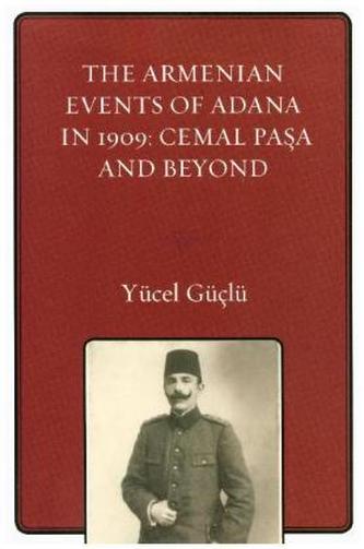 Armenian Events Of Adana In 1909