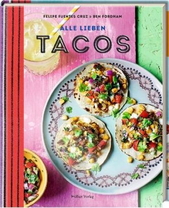 Alle lieben Tacos