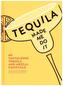 Tequila Made Me Do It