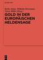 Gold in der europäischen Heldensage