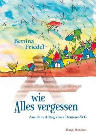 A wie Alles vergessen