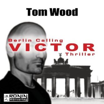 Victor. Berlin calling.