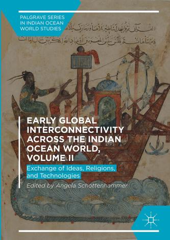 Early Global Interconnectivity across the Indian Ocean World, Volume II