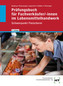 Prüfungsbuch für Fachverkäufer/-innen im Lebensmittelhandwerk