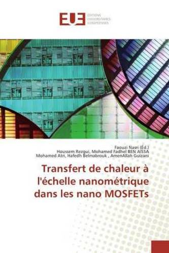 Transfert de chaleur à l'échelle nanométrique dans les nano MOSFETs